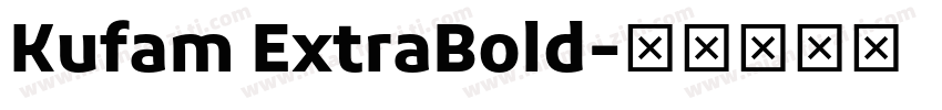 Kufam ExtraBold字体转换